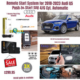 Remote Start System for 2018-2023 Audi Q5 Push-to-Start SUV 4/6 Cyl. Automatic