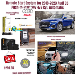 Remote Start System for 2018-2023 Audi Q5 Push-to-Start SUV 4/6 Cyl. Automatic