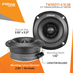 PRV Audio TW350Ti-4 SLIM 3.5" Super Bullet Tweeter