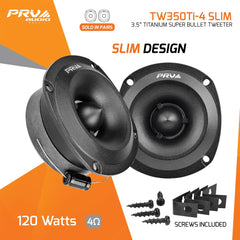 PRV Audio TW350Ti-4 SLIM 3.5" Super Bullet Tweeter