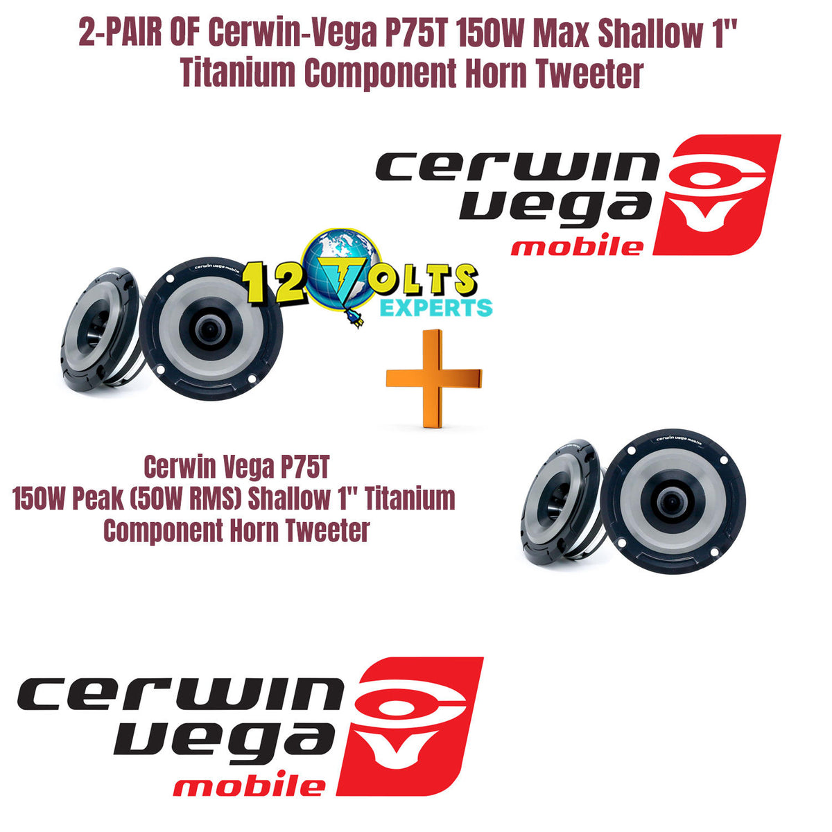 2-PAIR OF Cerwin-Vega P75T 150W Max Shallow 1" Titanium Component Horn Tweeter