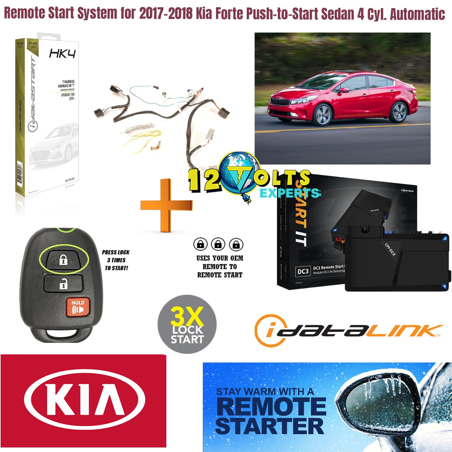 Remote Start System for 2017-2018 Kia Forte Push-to-Start Sedan 4 Cyl. Automatic