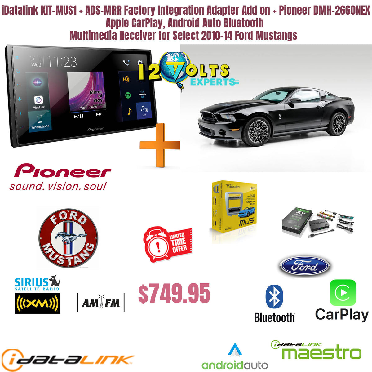 iDatalink KIT-MUS1 + ADS-MRR Factory Integration Adapter Add on + Pioneer DMH-2660NEX Apple CarPlay, Android Auto Bluetooth  Multimedia Receiver for Select 2010-14 Ford Mustangs