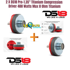 2 X DS18 Pro-1.35" Titanium Compression Driver 400 Watts Max 8 Ohm Titanium