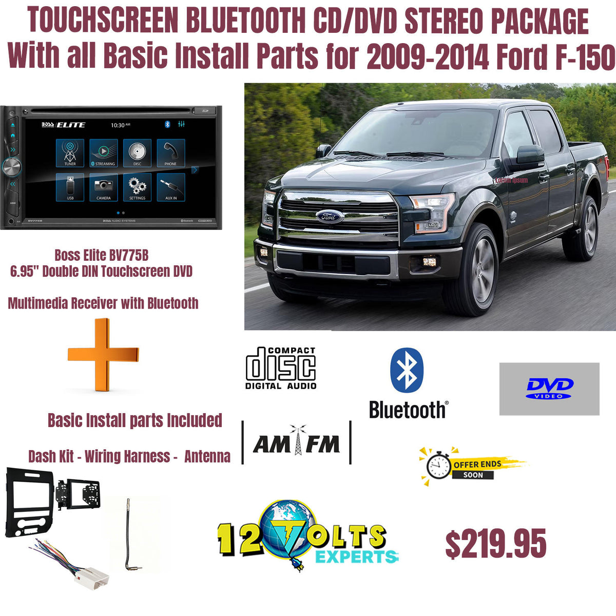 TOUCHSCREEN BLUETOOTH CD/DVD STEREO PACKAGE  With all Basic Install Parts for 2009-2014 Ford F-150